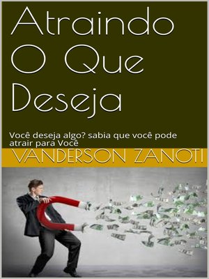 cover image of Atraindo o Que Deseja